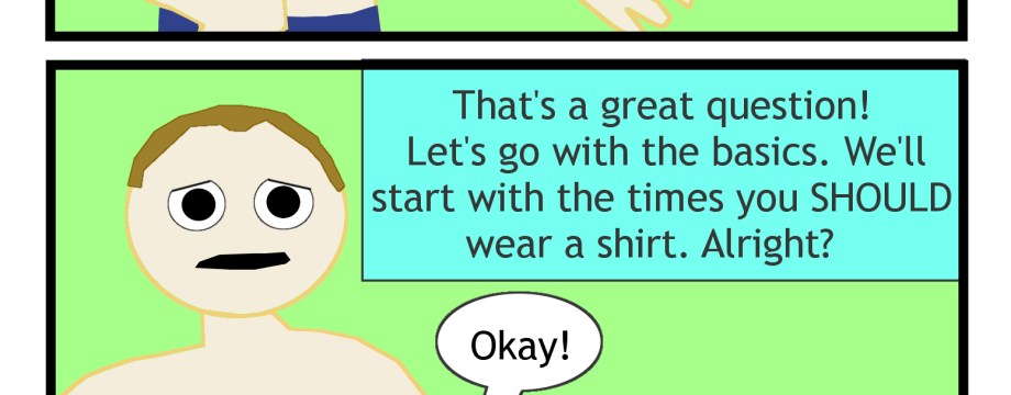 When Should I Wear a Shirt?