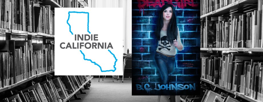Library background. Book cover of "Deadgirl by B.C. Johnson" next to the logo for "Indie California"