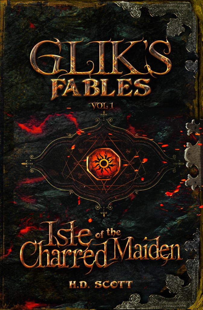 Cover of Glik's Fables vol 1, Isle of the Charred Maiden. 