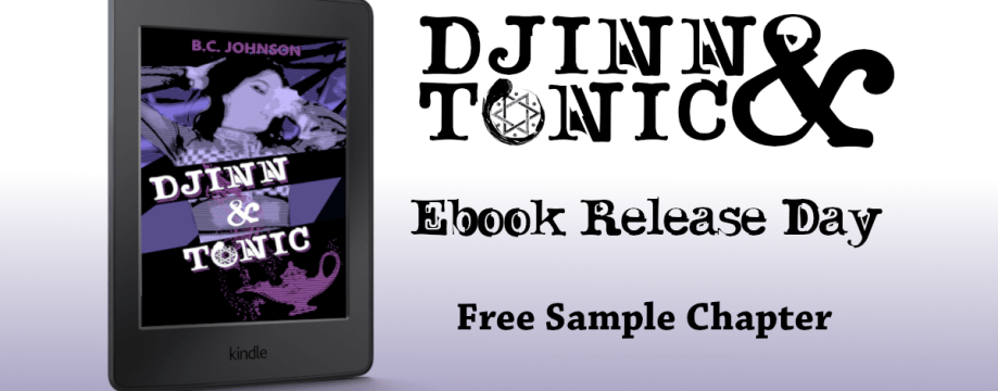 Djinn & Tonic, with cover on an ebook. Ebook Release Day. Free Sample Chapter