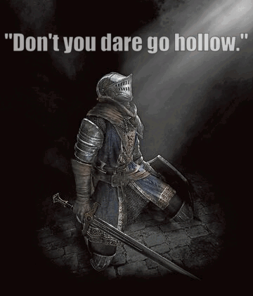 Knight looking up into the light. "Don't you dare go hollow."